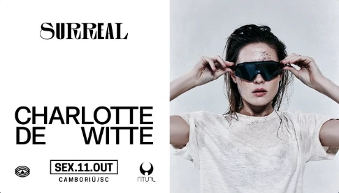 Ritual w/ Charlotte de Witte - Surreal