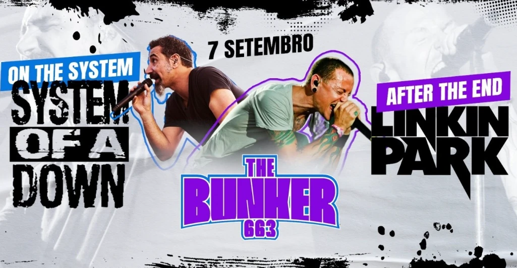 Especial Linkin Park + System of a Down no Bunker 663