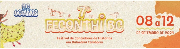 7º Feconthi BC - Festival de Contadores de Histórias de Balneário Camboriú