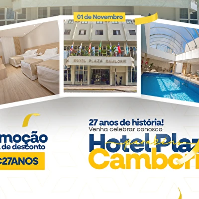 27 ANOS HOTEL PLAZA CAMBORIÚ - GANHE 27% DE DESCONTO